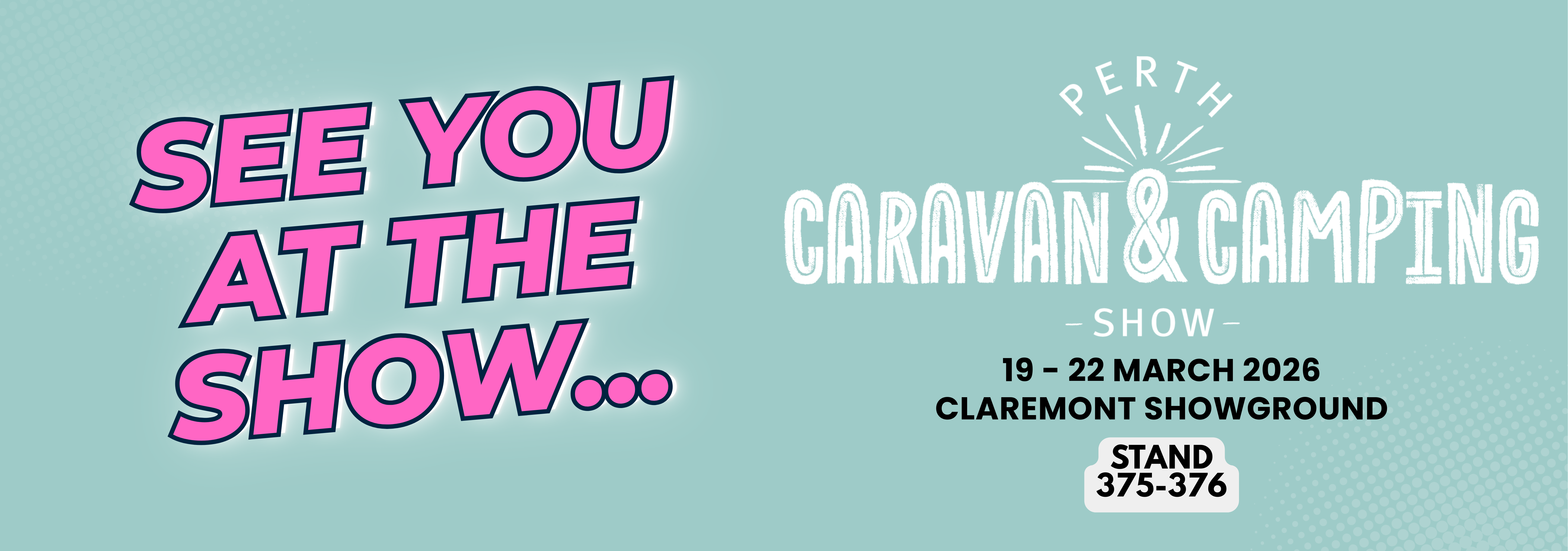 See you at the show- WA